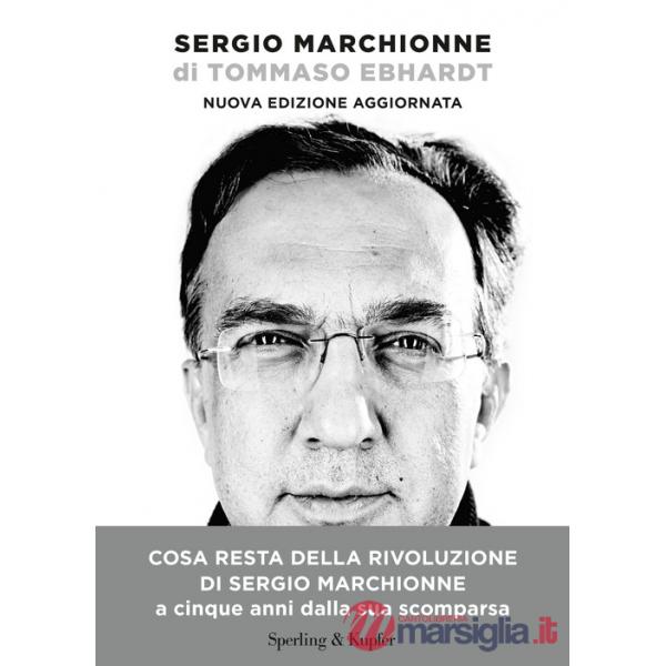 Sergio Marchionne. Nuova ediz.