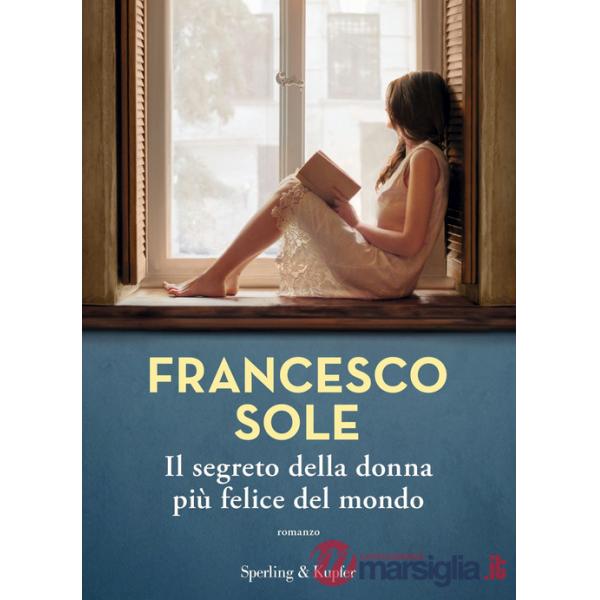 Segreto della donna più felice del mondo (Il)