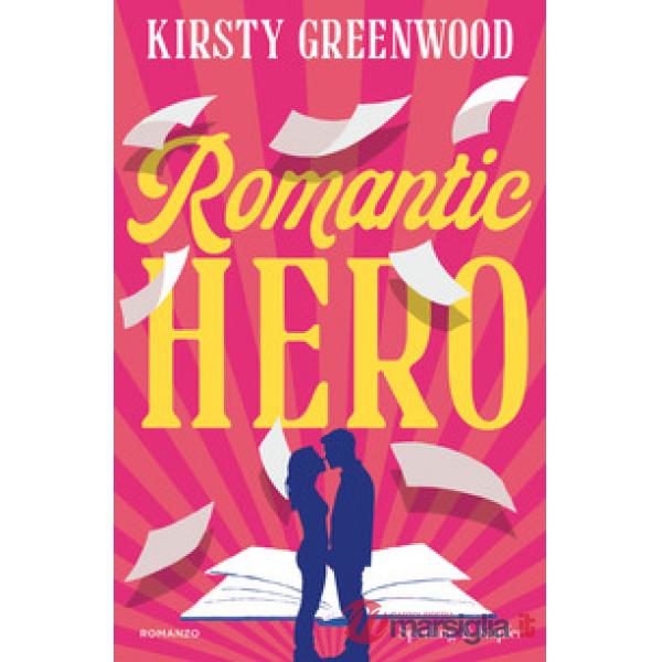 Romantic hero. Ediz. italiana