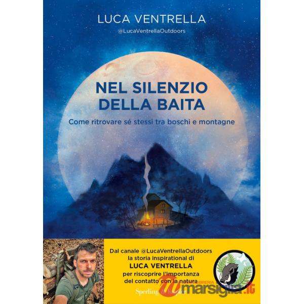 Nel silenzio della baita. Come ritrovare sé stessi tra boschi e montagne