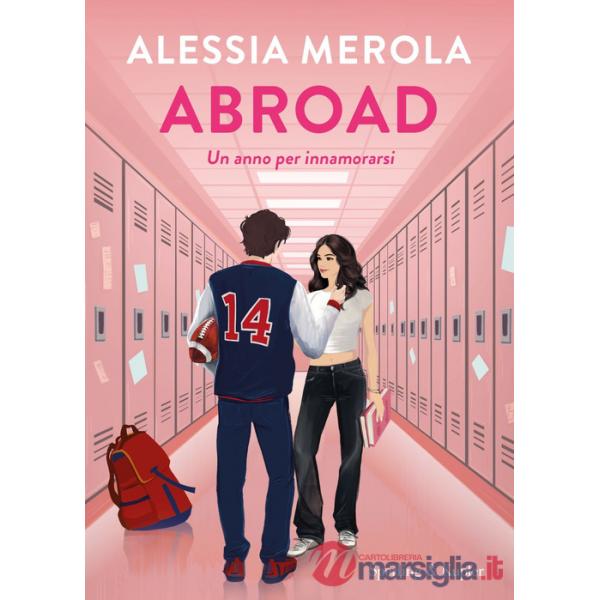 Abroad. Un anno per innamorarsi