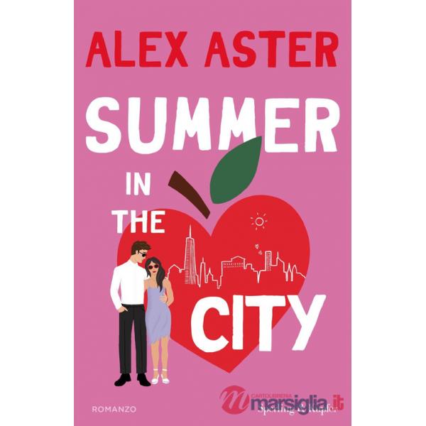 Summer in the City. Ediz. italiana