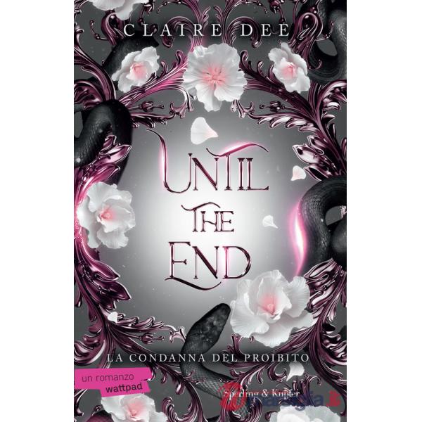 Until the end. La condanna del proibito