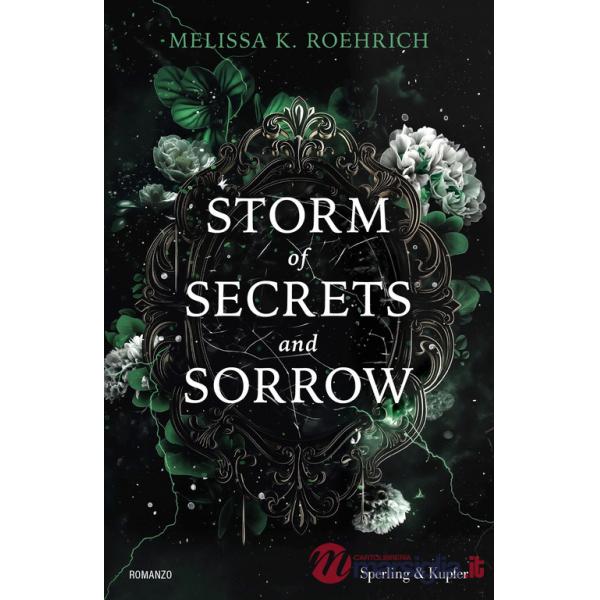 Storm of secrets and sorrow. Ediz. italiana