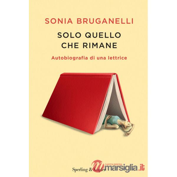 Solo quello che rimane. Autobiografia di una lettrice