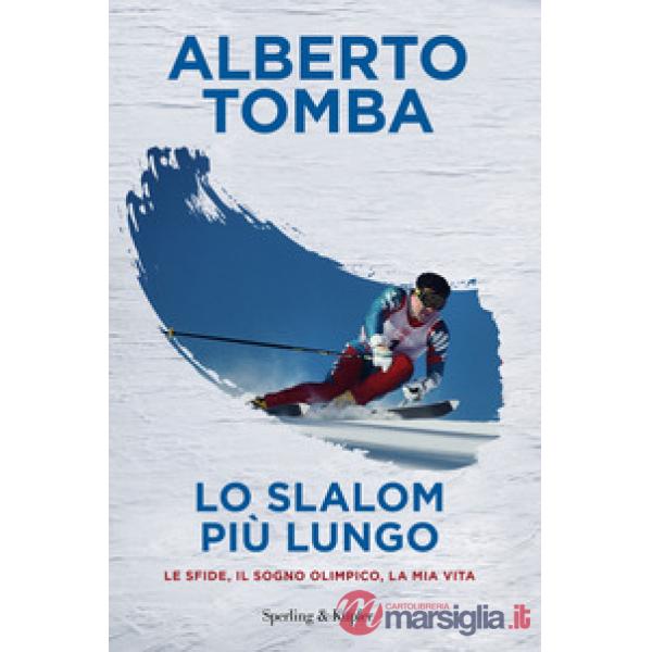 Slalom più lungo. Le sfide, il sogno olimpico, la mia vita (Lo)
