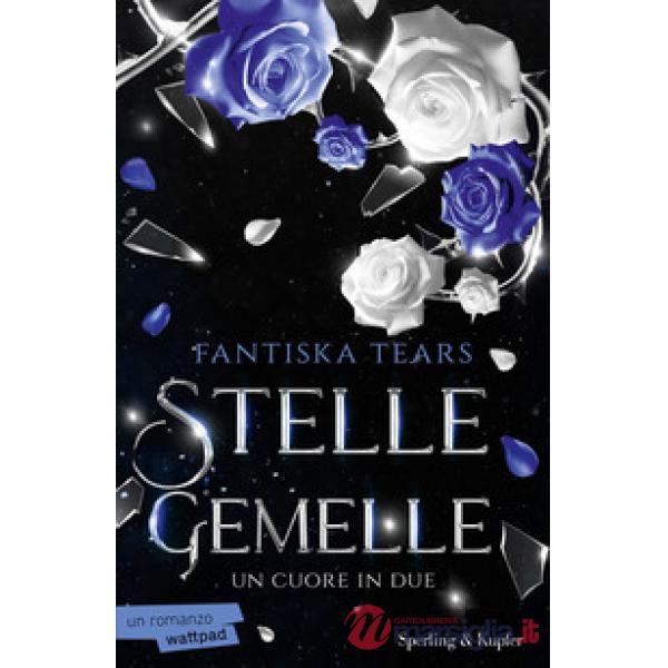 Cuore in due. Stelle gemelle (Un). Vol. 2