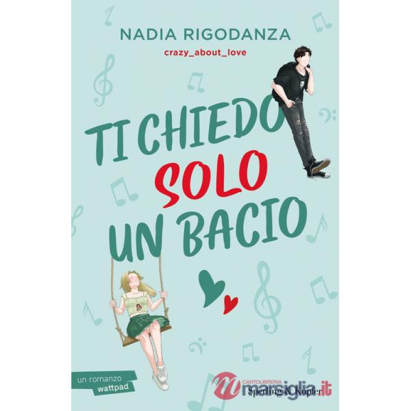 Ti chiedo solo un bacio