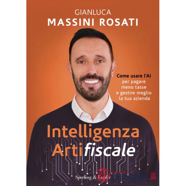 Intelligenza artifiscale. Come usare l'AI per pagare meno tasse e gestire al meglio la tua azienda