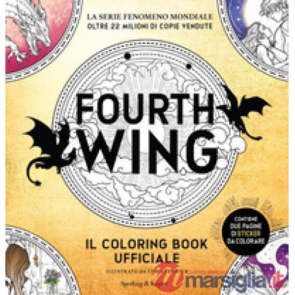 Fourth Wing. Il coloring book ufficiale. Ediz. illustrata. Con Adesivi
