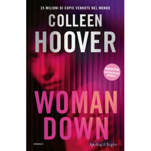 Woman down. Ediz. italiana