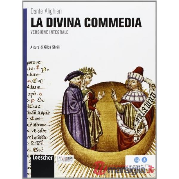 LA DIVINA COMMEDIA VERSIONE INTEGRALE