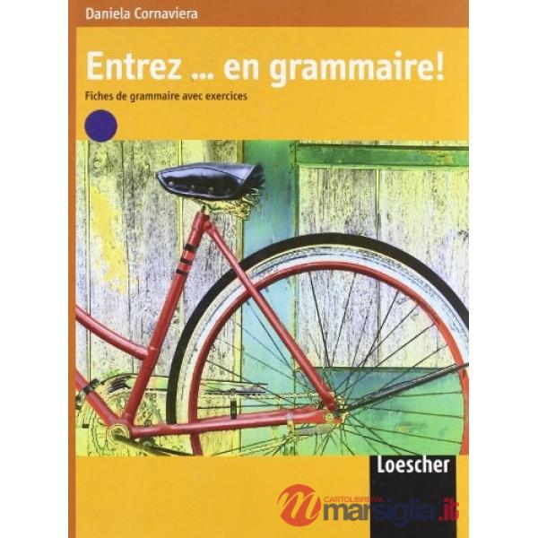 ENTREZ! EN GRAMMAIRE