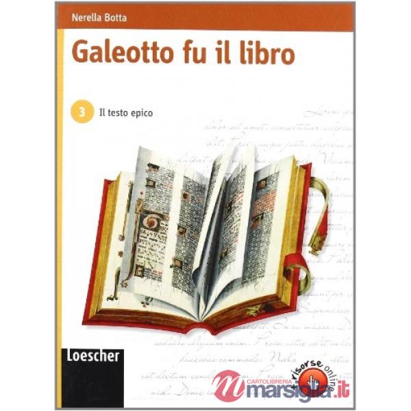 GALEOTTO FU IL LIBRO V. 3