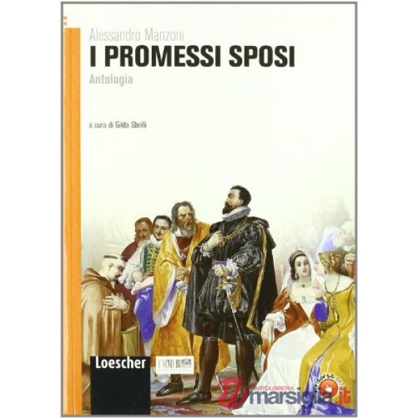 I PROMESSI SPOSI ANTOLOGIA