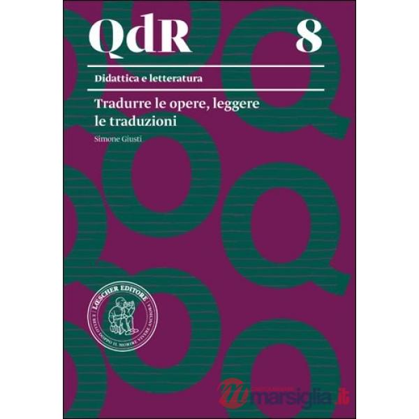 LETTER GIUSTI TRADURRE LE OPERE