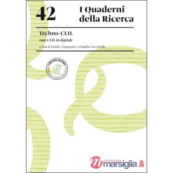 I QUADERNI DELLA RICERCA TECHNO - CLIL