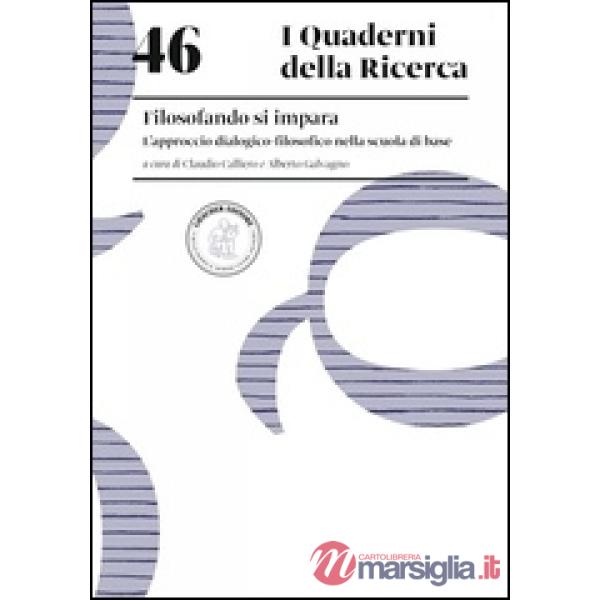 I QUADERNI DELLA RICERCA FILOSOFANDO SI IMPARA