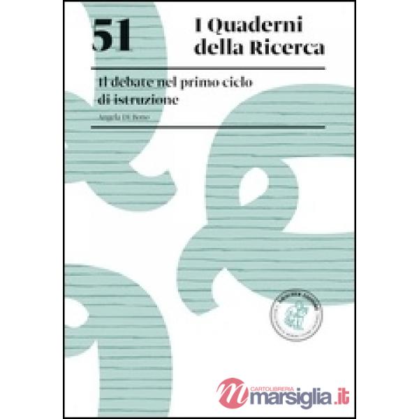 51. IL DEBATE NEL PRIMO CICLO DI ISTRUZIONE IL DEBATE NEL PRIMO CICLO