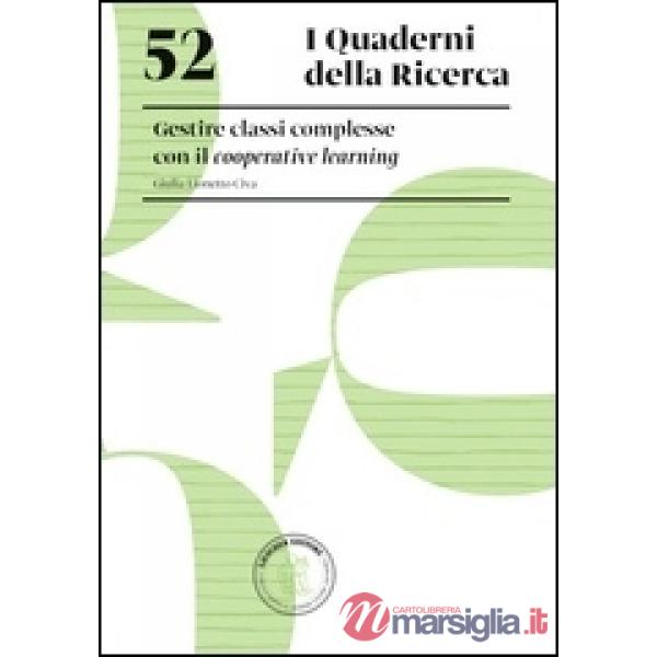 52. GESTIRE CLASSI COMPLESSE CON IL COOPERATIVE LEARNING 52. GESTIRE C