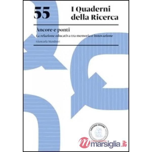 55 I QUADERNI DELLA RICERCA ANCORE E PONTI