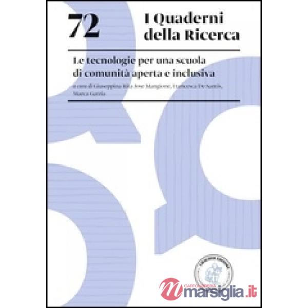 LE TECNOLOGIE PER UNA SCUOLA DI COMUNITA' APERTA E INCLUSIVA
