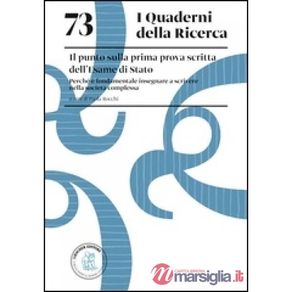 73. IL PUNTO SULLA PRIMA PROVAS CRITTA DELL'ESAME DI STATO