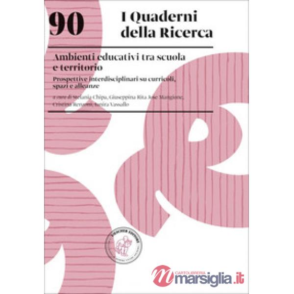 AMBIENTI EDUCATIVI TRA SCUOLA E TERRITORIO