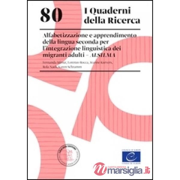 ALFABETIZZAZIONE E APPRENDIMENTO DELLA LINGUA SECONDA PER L'INTEG. LIN
