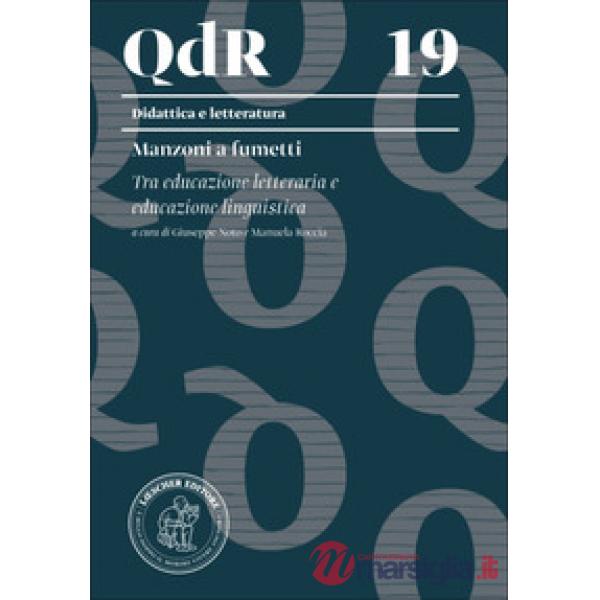 QDR 19. MANZONI A FUMETTI