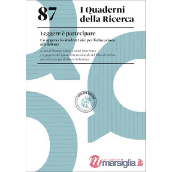QUADERNI DI RICERCA 87. LEGGERE E' PARTECIPARE