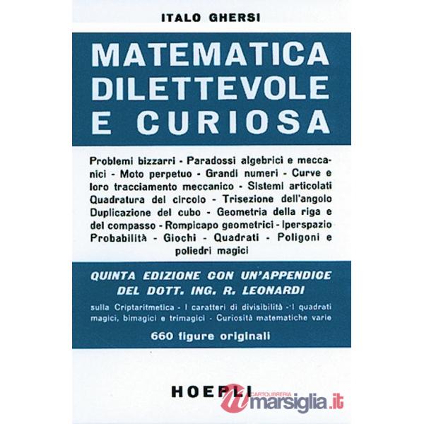 Matematica dilettevole e curiosa