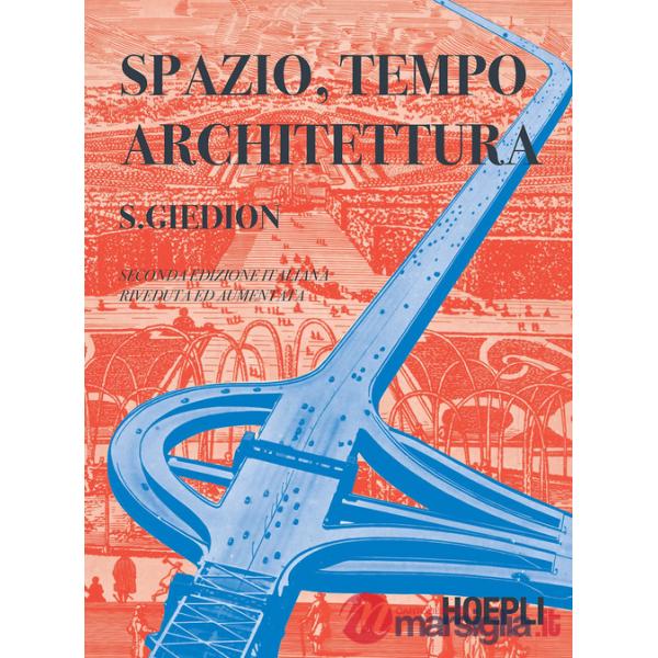 SPAZIO, TEMPO ED ARCHITETTURA