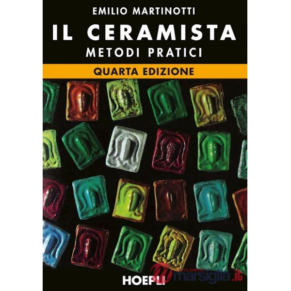 CERAMISTA. METODI PRATICI (IL)