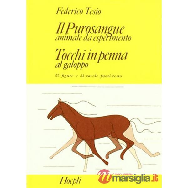 Purosangue: animale da esperimento. Tocchi in penna al galoppo (Il)