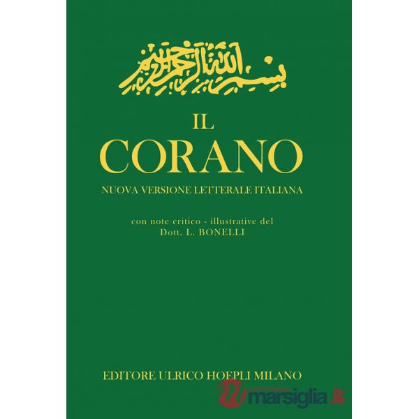 Corano. Nuova versione letterale italiana (Il)