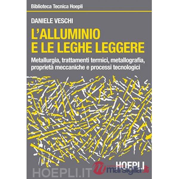 ALLUMINIO E LE LEGHE LEGGERE (L')