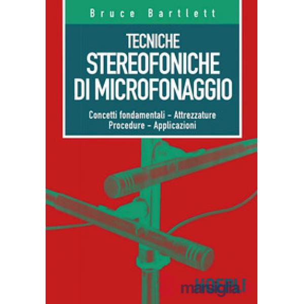 TECNICHE STEREOFONICHE DI MICROFONAGGIO