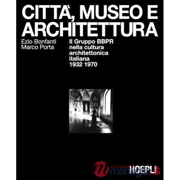 Città, museo e architettura