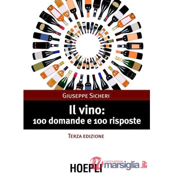 VINO 100 DOMANDE E 100 RISPOSTE (IL)