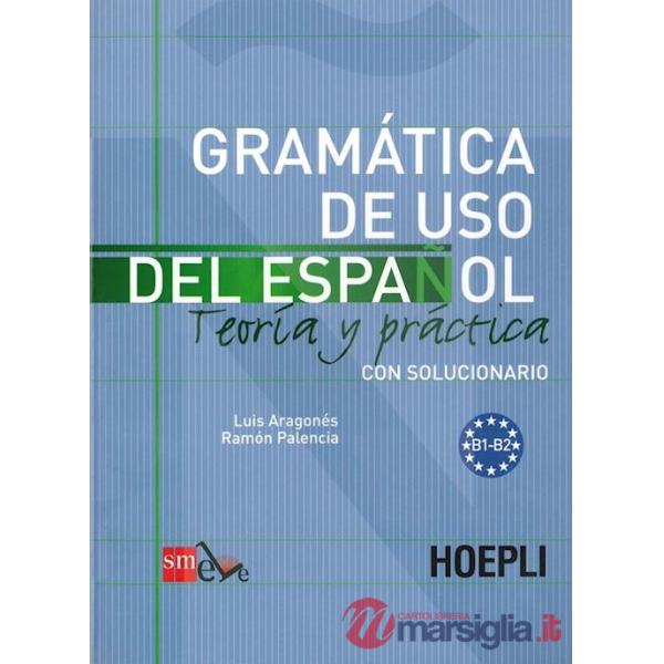 GRAMATICA DE USO DEL ESPANOL PARA EXTRANJEROS. VOL