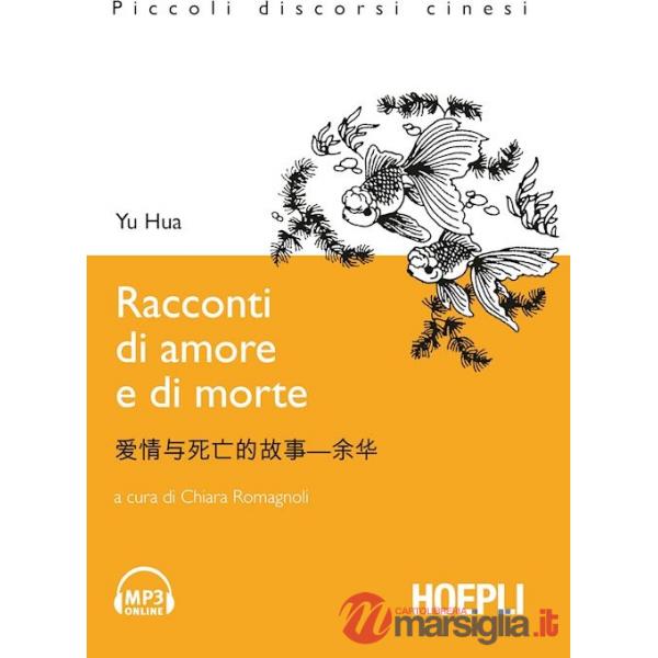 Racconti di amore e di morte. Con File audio per il download