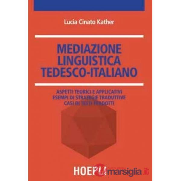 MEDIAZIONE LINGUISTICA. TEDESCO - ITALIANO