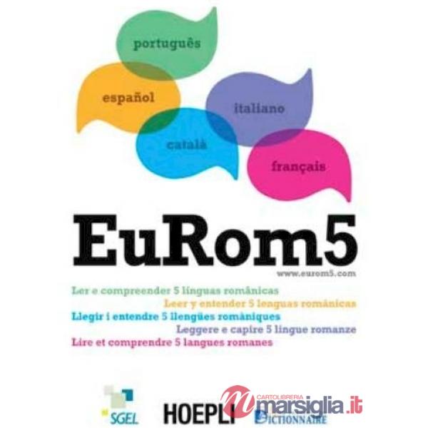 EuRom 5. Leggere e capire 5 lingue romanze