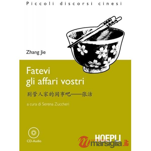 Fatevi gli affari vostri. Con CD-Audio