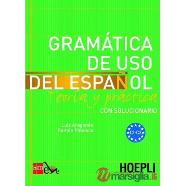 GRAMMATICA DE USO DEL ESPANOL. LIVELLI C1 - C2