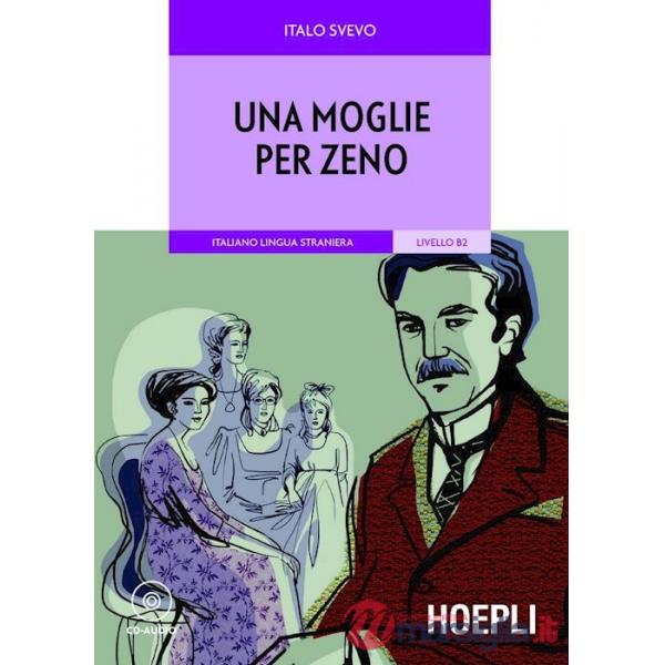 Moglie per Zeno. Con CD-Audio (Una)