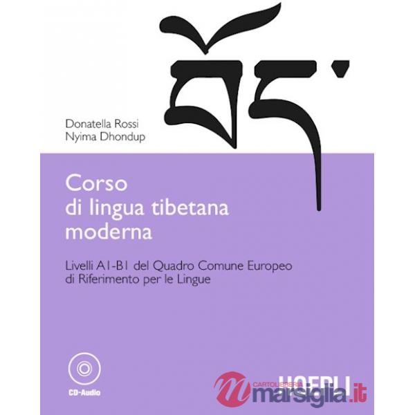 CORSO DI LINGUA TIBETANA MODERNA. LIVELLI A1 - B1