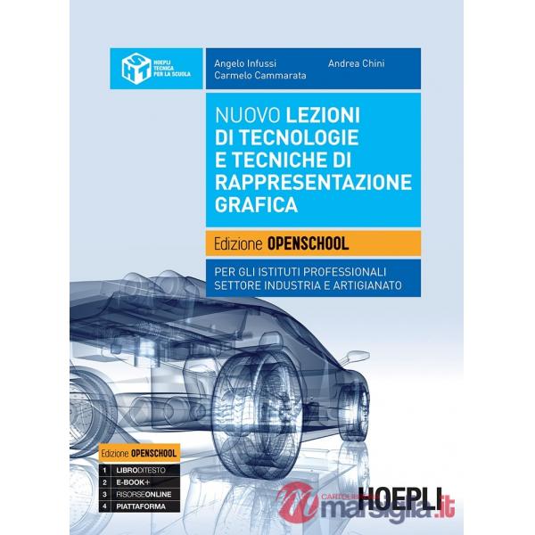 NUOVO LEZIONI DI TECNOLOGIE E TECNICHE DI RAPPRESENTAZIONE GRAFICA. ED