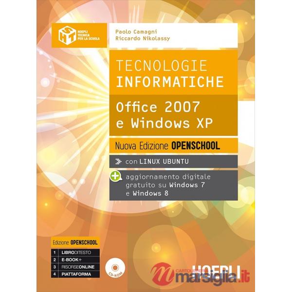 TECNOLOGIE INFORMATICHE. NUOVA EDIZIONE OPENSCHOOL